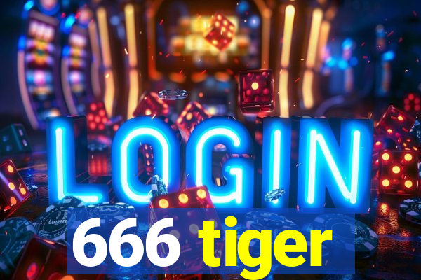 666 tiger